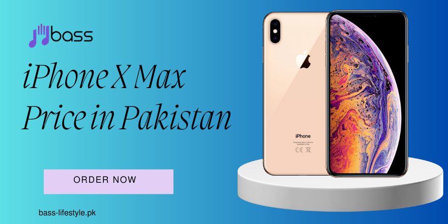 iPhone X Max Price in Pakistan Lahore