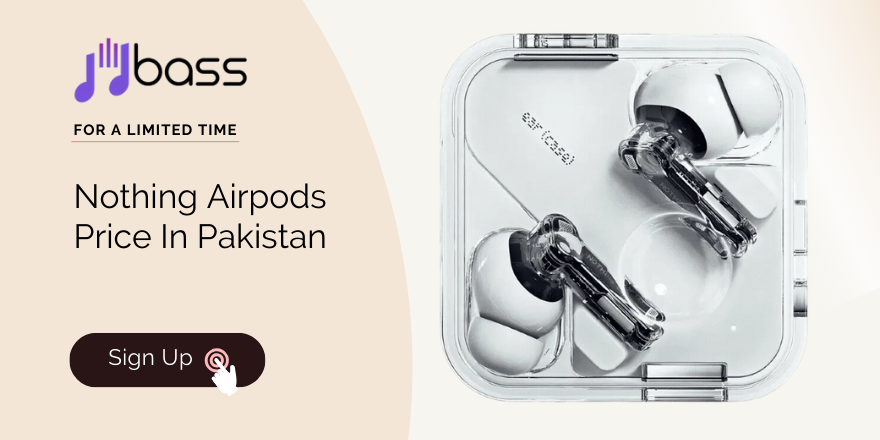 Nothing Airpods Price In Pakistan